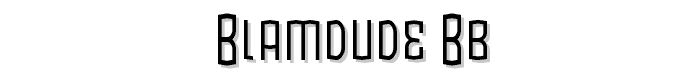 BlamDude BB font